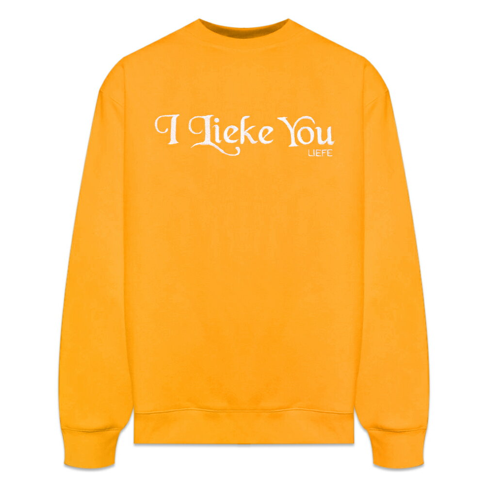 LIEFE / I Lieke You Sweatshirt