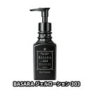 BASARA oT WF [V EX 303 140ml ϐ NVG