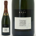 ブリュット グラン クリュ 750mlヴァルニエ ファニエール シャンパーニュ 白シャンパン コク辛口 ワイン ^VAVF06Z0^
