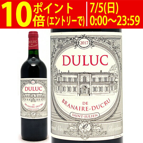 [2017] デュリュック ド ブラネール デュクリュ 750ml (サンジュリアン ボルドー ...