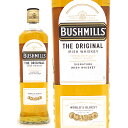 ブッシュミルズ オリジナル 40度 700ml 正規品 アイリッシュウイスキー アイルランド ^YCBMOGJ0^