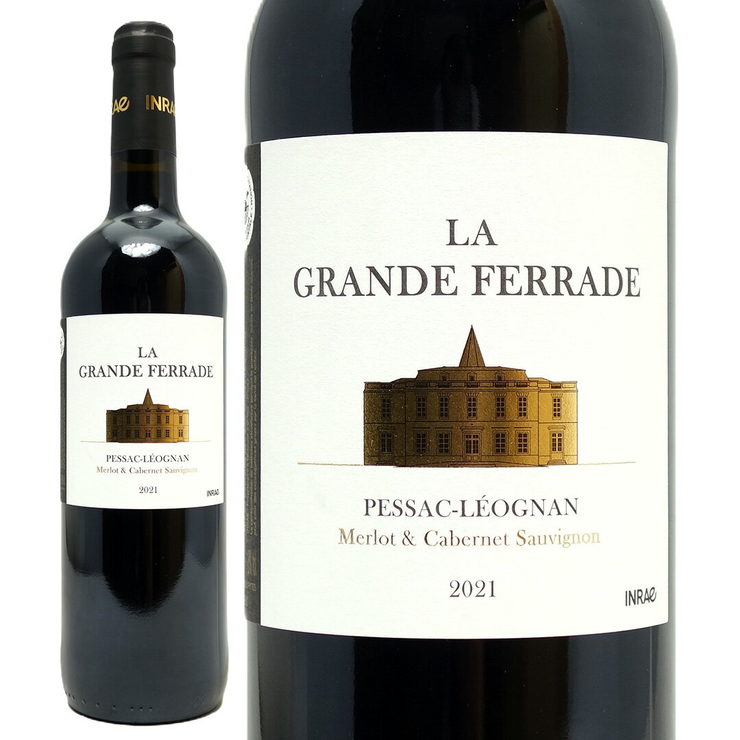 [2021] ラ グランド フェラード ルージュ 750ml (ペサック レオニャン ボルドー フランス)赤ワイン コ..
