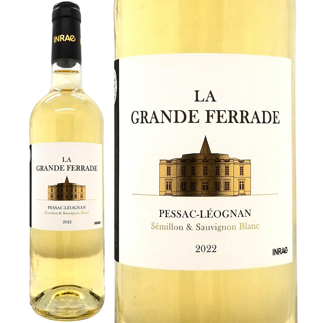 樂天商城 - [2022] ラ グランド フェラード ブラン 750ml (ペサック レオニャン ボルドー フランス)白ワイン コク辛口 ワイン ^AICHF222^