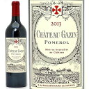 [2013] シャトー ガザン 750ml(ポムロル ボルドー フランス)赤ワイン コク辛口 ワイン ^AMGZ0113^