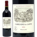 [2016] カリュアド ド ラフィット ロートシルト 750ml (ポイヤック ボルドー フランス)赤ワイン コク辛口 ワイン ^ABLS2116^