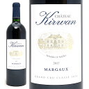 [2017] シャトー キルヴァン 750ml (マルゴー第3級 ボルドー フランス)赤ワイン コク辛口 ワイン ^ADKW0117^