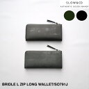 スロウ 革長財布 メンズ 【SLOW】スロウ -BRIDLE- L ZIP LONG WALLET | メンズ レディース ウォレット ロングウォレット レザー レザーウォレット ジップ Lジップ Lジップウォレット Lジップロングウォレット ジップウォレット ブライドル ブライドルレザー 革 財布 革財布 長財布 日本製