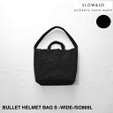 スロウ BULLET HELMET BAG S -WIDE- | メンズ レディース バック バッグ トート トートバック トートバッグ ショルダーバック ショルダーバッグ ヘルメット ヘルメットバッグ バレット バレットバッグ キャンバス キャンバスバック キャンバスバッグ ブランド 日本製