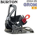 スノーボード ビンディング 24-25 BURTON バートン GROM グロム 24-25-BD-BTN