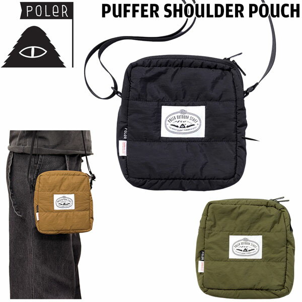 鞄 ポーチ ポーラー パッファーショルダーポーチ POLER PUFFER SHOULDER POUCH