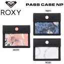 スノーボード レディース ロキシー パスケースネオプレーン ROXY PASS CASE NP メール便