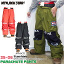 【予約】 25-26 マウンテンロックスター パラシュートパンツ MOUNTAIN ROCKSTAR PARACHUTE PANTS スノーボード ウエア パン...