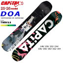 【予約】 25-26 キャピタ ディーオーエー CAPiTA D.O.A. スノーボード 板 25-26-BO-CPT 148 150 152 154 156 ...