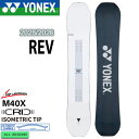 【予約】 25-26 ヨネックス レブ YONEX REV スノーボード 板 25-26-BO-YNX 150 153 156 159