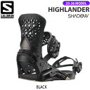 【予約】 25-26 サロモン ハイランダー SALOMON HIGHLANDER スノーボード ビンディング バインディング 25-26-BD-SLM ブラッ...