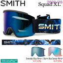 25-26 スミス スカッドエックスエル オープンロード SMITH SQUAD XL OPEN ROAD CP EVERYDAY BLUE MIRROR CP STORM BLUE SENSOR MIRROR スキー スノーボード ゴーグル 25-26-GG-SMT