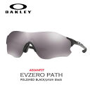 オークリー サングラス スポーツ OAKLEY EVZERO PATH イーブイゼロパス ASIAN FIT POLISHED BLACK/prizm black あす楽 oky-sp