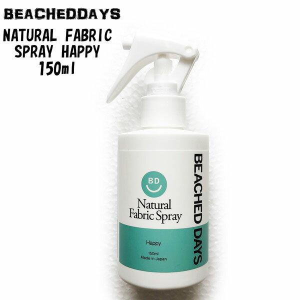 BEACHEDDAYS NATURAL FABRIC SPRAY HAPPY 150ml ナチュラルファブリックスプレー