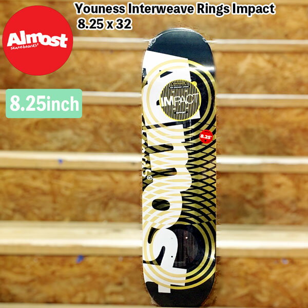 ●BRAND：Almost (オルモスト) ●品番：adv-almost-46 ●品名：Youness Interweave Rings Impact 8.25 x 32 100% North American Maple 8.25 x 31.9 Full Concave / Steep Kick Single Deck Press ※ソールカラーアソート ソールのカラーは選べません。