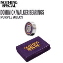 スケボー ベアリング NOTHING SPECIAL DOMINICK WALKER BEARINGS 8個パック PURPLE ABEC9 ナッシングスペシャル メール便配送