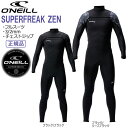 tX[c `FXgWbv 22 Ij[ ONEILL SUPERFREAK ZEN 3/2mm EFbgX[c T[tB