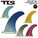 VOtB TLS c[X IWi tB TLS SRS TOP FOIL LONG SINGLE FIN 7h O ~bhOX