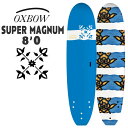 IbNX{E T[t{[h OXBOW SURF x TAHE 8f0 SUPER MAGNUM SOFTBOARDS tBt~bhOX \tg{[h {Ki Z^AcƏ߃[J[