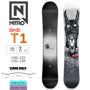 予約 スノーボード 板 22-23 NITRO ナイトロ T1 ティーワン 22-23-BO-NTR グラトリ パーク ジブ