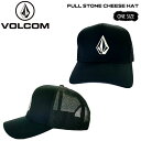 サーフィン スケート フェス 23SS VOLCOM ボルコム FULL STONE CHEESE HAT フルストーンチーズハット 定番 メッシュキャップ ファッション