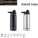 水筒 保温 スポーツ ZERO BARREL ゼロバレル ATHLETE アスリート マイボトル ダブルウォール