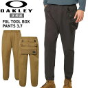 FGLV[Y AEghA Opc I[N[ OAKLEY FGL TOOL BOX PANTS 3.7 E[u O |Pbg pc