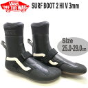 T[tu[c VANS oY SURF BOOTS 2 HI V 3mm BLACK/BLACK