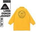 t@bV gh 23FW POLER |[[ LONG COACH JACKET OR[`WPbg lC 䒷 X^C