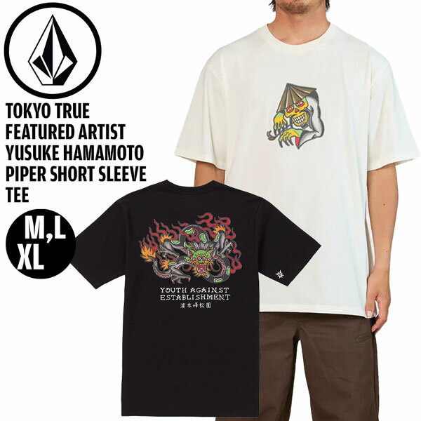 ファッション Tシャツ 24SS VOLCOM ボルコム TT FA YUSUKE PIPER SST ユウスケハマモト リッパ― TEE トーキョートゥルー メール便配送