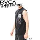 ルーカ RVCA VA VENT SURF TA