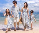 親子服 親子ペア 親子お揃い 親子コーデ 親子ペアルック 家族お揃い 夏 夏服 メンズ レディース 男の子 女の子 リンクコーデ 親子 セット ペアルック ハワイ アロハシャツ ワンピース 花柄 総柄 花柄ワンピース パパ ママ 子供