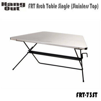 ȥɥơ֥ HangOut ϥ󥰥 FRT Arch Table SingleStainless TopFRT-73ST ƥ쥹ȥå ̵