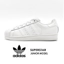 《200円クーポン対象☆3/4 7:59迄》 アディダス オリジナルス スーパースター スニーカー ADIDAS ORIGINALS ホワイト SUPERSTAR FOUNDATION B27136 キッズ&ジュニア(子供用)