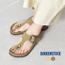 《今だけ！全品ポイントアップ中》ビルケンシュトック サンダル レディース BIRKENSTOCK ギゼ ビッグバックル シューズ コンフォートサンダル おしゃれ カジュアル シンプル レギュラー 耐久性 普通幅 履きやすい サンダルベルト ベージュ ブラウン 1018446 1018406 GIZEH