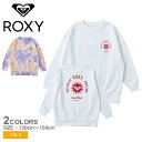 《限定クーポン配布》ロキシー スウェット キッズ ジュニア 子供 ROXY MINI ALL YOU NEED IN LIFE Tシャツ ロンT ウエア スエッ...