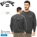 ビラボン スウェット メンズ BILLABONG ARCH プルオーバー ウエア スエット トレーナー 長袖 トップス クルーネック ロゴ バックプリント ゆっ...