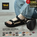 【8/10限定★最大100%ポイントバック】テバ サンダル レディース メンズ TEVA ミッドフォーム ユニバーサル ぺたんこ つっかけ 厚底 テヴァ アウト...