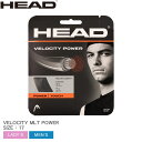 【ネコポス配送】 ヘッド ストリングス メンズ レディース HEAD VELOCITY MLT POWER 硬式 テニス 硬式テニス スポーツ 運動 ブランド ...