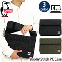 チャムス PCケース CHUMS チャムス PCケース Booby Stitch PC Case キルティング ポーチ パソコンケース タブレットケース ミニバッグ 14インチ バッグ かばん ブービーバード シルエット ステッチ 人気 メンズ 男性 男の子 学生 社会人 カジュアル シンプル CH60-3642