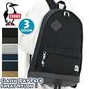 CHUMS `X bNTbN 2024 t V Ki bN obNpbN fCpbN obN Jo fB[X Y AEghA ʋ ʊw Z w s JWA Vv bN ubN   A4 21L Classic Day Pack Sweat Nylon II CH60-3732