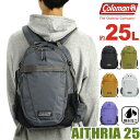 Coleman コールマン リュック 25L 正規品 AITHRIA25 エスリア25 リュックサック バックパック デイパック バッグ カバン メンズ レディース ユニセックス アウトドア 通学 通勤 黒リュック スポーツ 旅行 撥水 はっ水 A4 エスリア 25