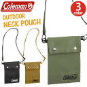 Coleman コールマン ショルダーバッグ 正規品 メンズ レディース ショルダー ショルダーポーチ ポーチ コンパクト タテ型 財布 お財布ショルダー スマホ収納 バッグ ユニセックス アウトドア シンプル ブラック 黒 NECK POUCH ネックポーチ アウトドアネックポーチ