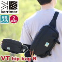 ショルダー karrimor カリマー VT hip bag R ウエストバッグ ショルダーバッグ 正規品 ヒップバッグ ボディバッグ ショルダー 斜め掛け 斜めがけ メンズ かばん シンプル カジュアル 軽量 ユニセックス ブラック 5.5L VT ヒップバッグ R