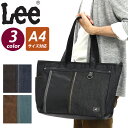 リー トートバッグ Lee メンズ トート バッグ 通勤 通学 通勤用 通学用 肩掛けバッグ 手持ち 手持ちバッグ 手持ちカバン かばん デニム生地 デニム風 ...