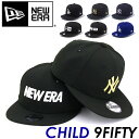 NEW ERA ニューエラ 男の子 帽子 CHILD 9FIFTY キャップ キッズ キッズサイズ 子供用 ニューヨーク ヤンキース 刺繍 アジャスタブル ベースボールキャップ メジャーリーグ スポーツ 年長 年中 年少 低学年 小学生 クリスマス
